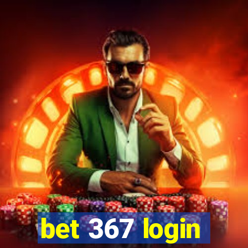 bet 367 login